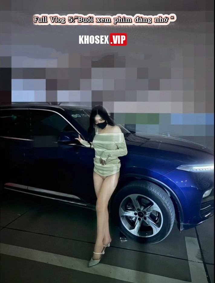 Clip sex vkcklananh9496 vlog 5 buổi xem phim đáng nhớ (Full Clip + Pic) - Hình 01