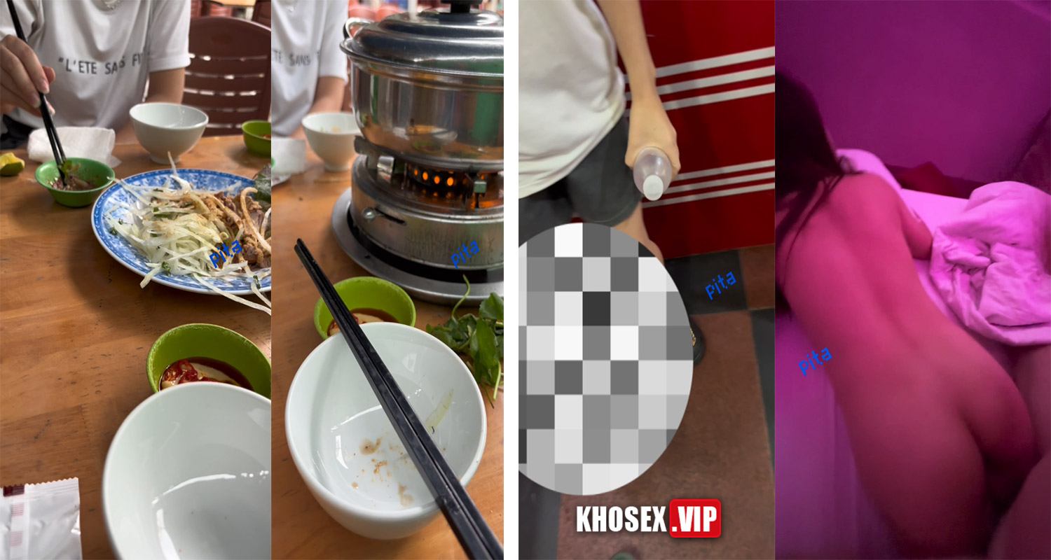 Checker Pita pé người yêu rủ đi ăn lẩu bê xong rồi húp em luôn