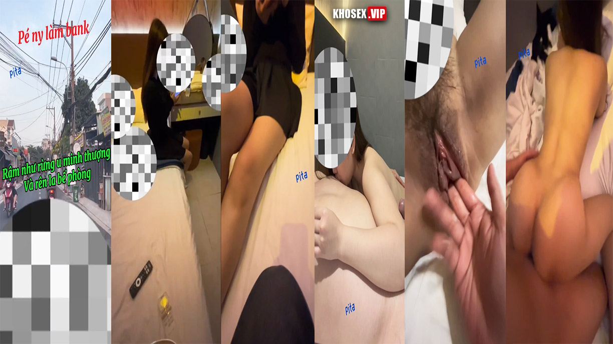 Checker Pita hên quẹt ngay pé ny làm bank địt nhau tái tê 2 nháy lết về